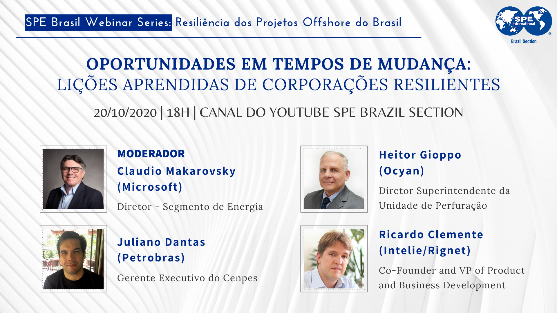 #12 SPE Brasil Webinar Series: “Oportunidades em tempos de mudança: lições aprendidas de corporações resilientes”