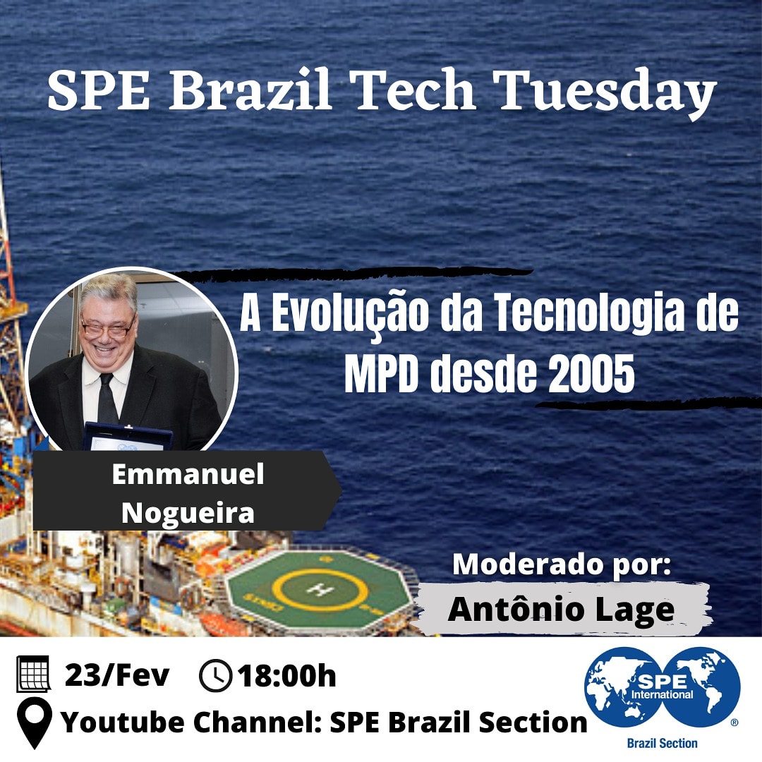 SPE Brasil Technical Tuesday: “A Evolução da Tecnologia de MPD desde 2005”