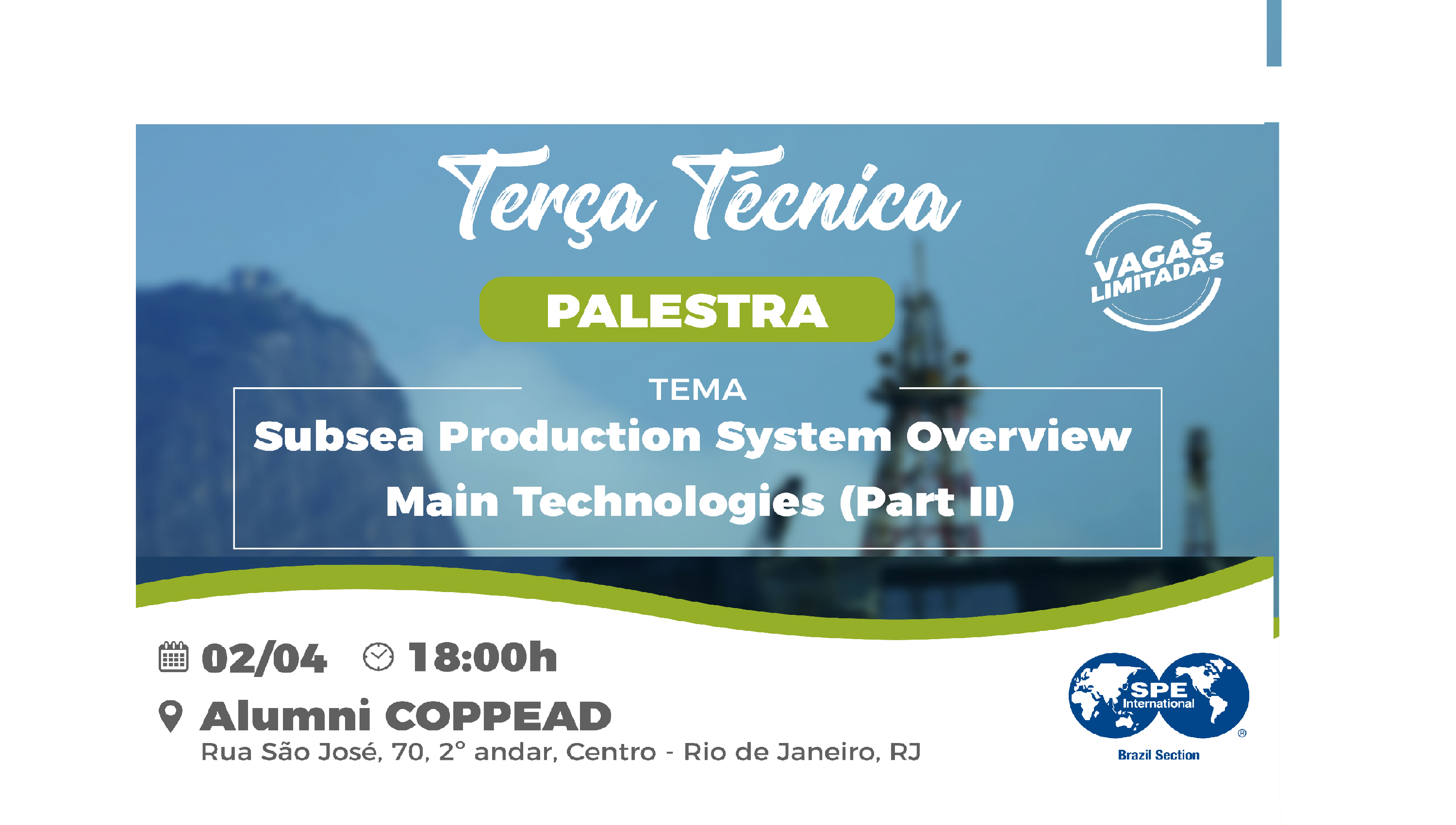 Terça Técnica: “Subsea Production System Overview – Main Technologies (Part 2)”