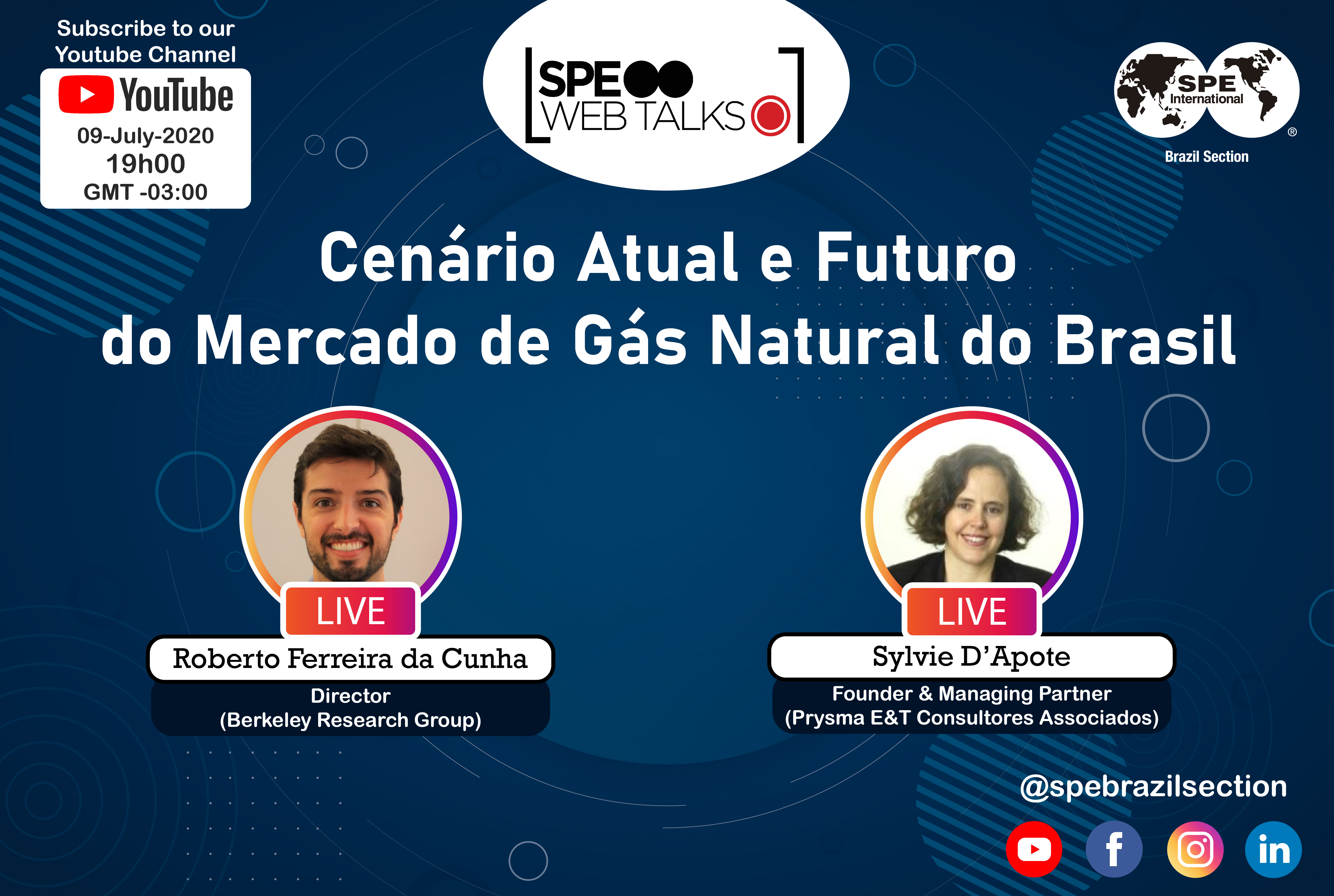 SPE Web Talks – Session #08: “Cenário Atual e Futuro do Mercado de Gás Natural do Brasil”
