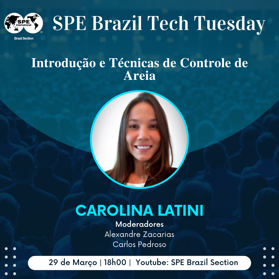 SPE Brazil Tech Tuesday – 29/03 – 18:00h