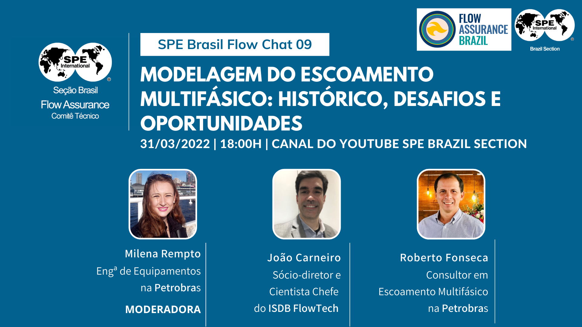 SPE Brasil Flow Chat 09 – 31/03 – 18:00H
