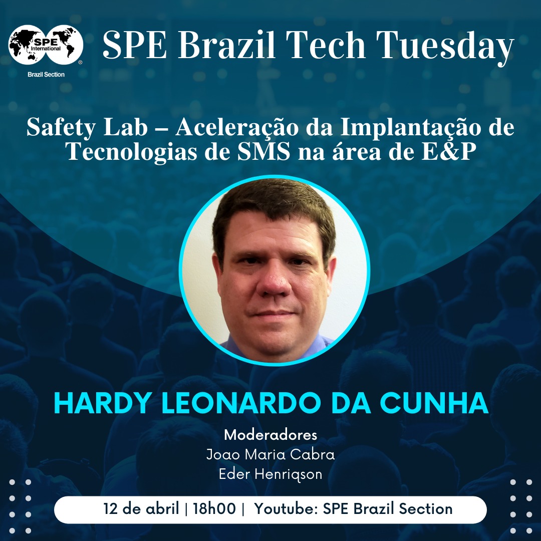 SPE Brazil Tech Tuesday : 12/04 – 18:00h