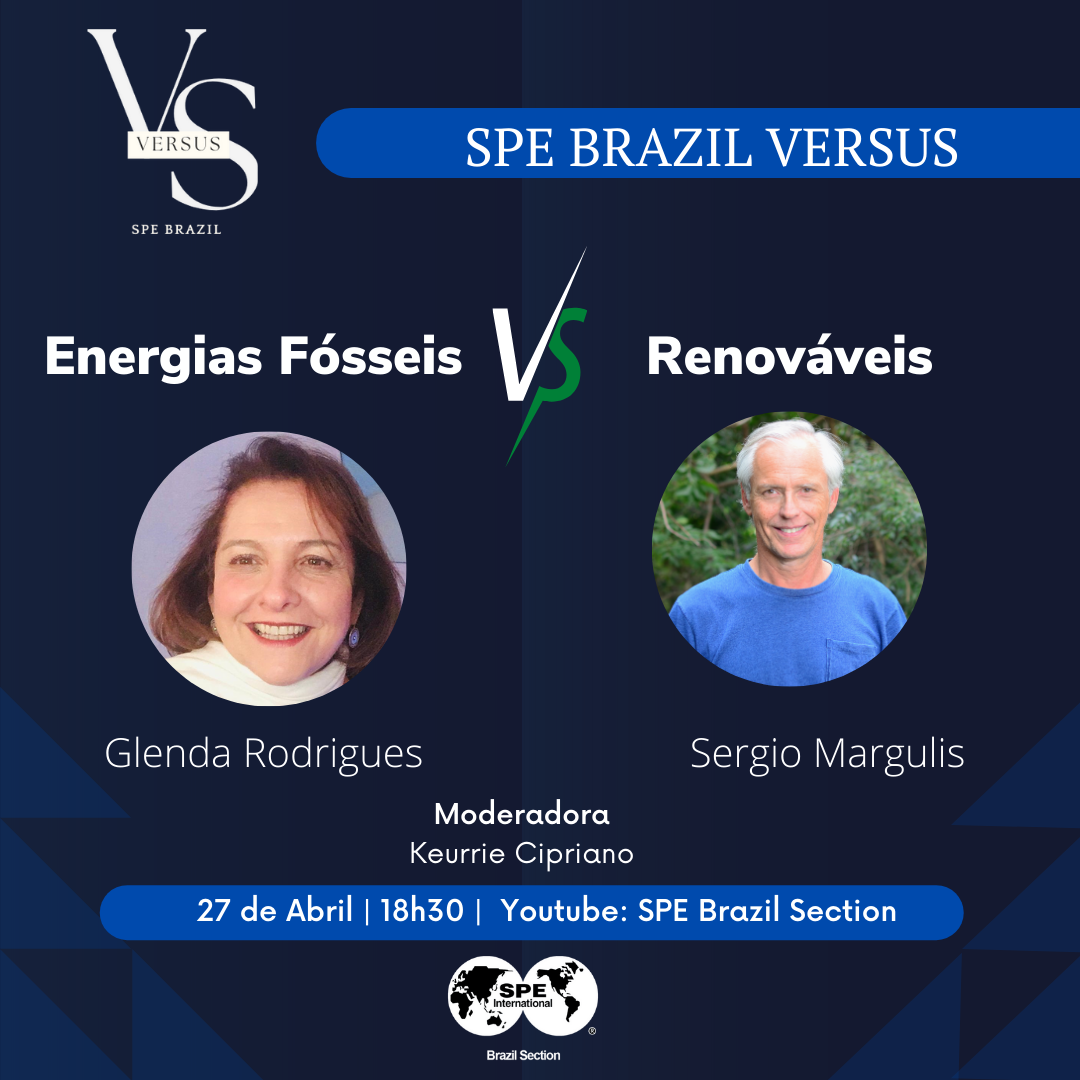 SPE Brazil Versus: Energias Fósseis x Renováveis