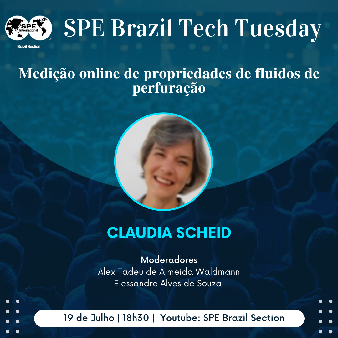 SPE Brazil Tech Tuesday: ” Medição online de propriedades de fluidos de perfuração”